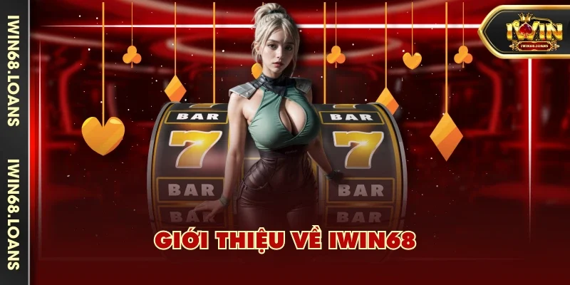 Giới thiệu về IWIN68